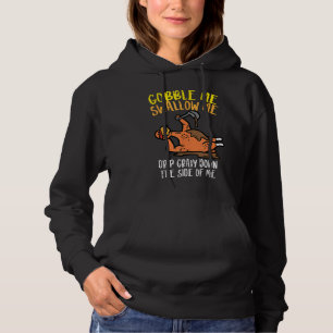 Turkey Day Gobble Swallow Me Fun Thanksgiving Men Hoodie