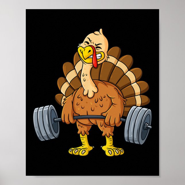 Turkey Deadlift Fun Thanksgiving Day Fitness Weigh Poster (Front)