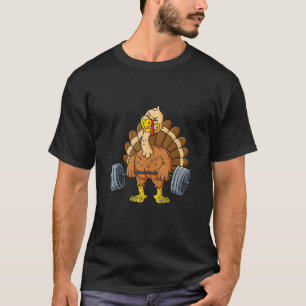 Turkey Deadlift Funny Thanksgiving Day Fitness Wei T-Shirt