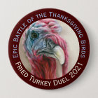 Turkey Duel Holiday Cook Off Pinback Button