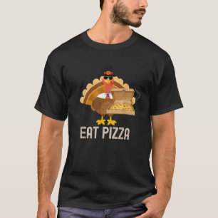 Turkey Eat Pizza Adult Vegan Kids Funny Thanksgivi T-Shirt