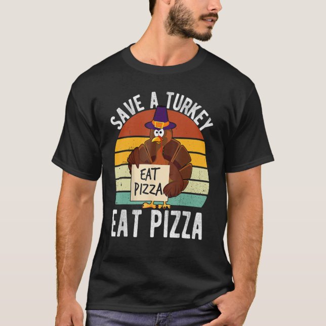 Turkey Eat Pizza Adult Vegan Kids  Thanksgiving  5 T-Shirt (Front)