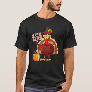 Turkey Eat Pizza Vegan Kids Thanksgiving Women Me T-Shirt
