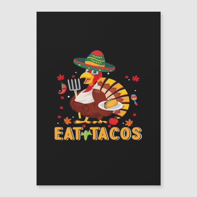 Turkey Eat Tacos Funny Mexican Thanksgiving (Front)