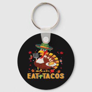 Turkey Eat Tacos Funny Mexican Thanksgiving Key Ring