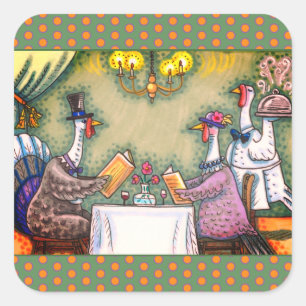 TURKEY FINE DINING, THANKSGIVING BIRD HUMOR SQUARE STICKER