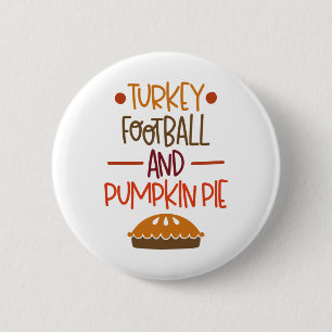 Turkey football and pumpkin pie 6 cm round badge