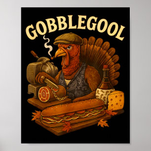 Turkey Gabagool Gobbol Funny Italian Food  Poster