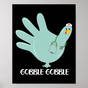 Turkey Gloves Gobble Thankful Nurse Thanksgiving 5 Poster