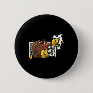 Turkey Goalie Soccer 67 Six Seven Boys Thanksgivin 6 Cm Round Badge