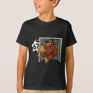 Turkey Goalie Soccer 67 Six Seven Boys Thanksgivin T-Shirt