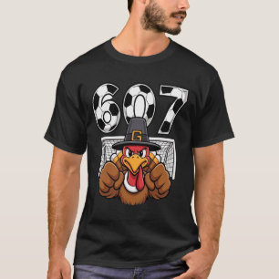 Turkey Goalie Soccer 67 Six Seven Boys Thanksgivin T-Shirt