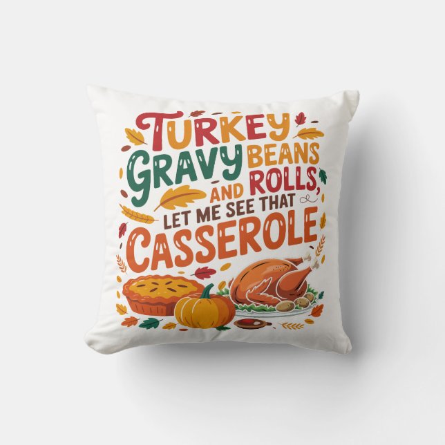 Turkey Gravy Beans And Rolls Casserole Funny  Cushion (Front)