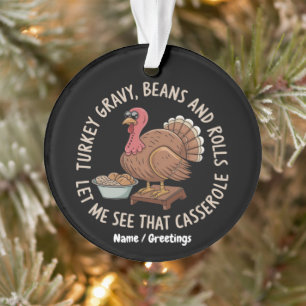 Turkey Gravy Beans and Rolls Casserole Ornament