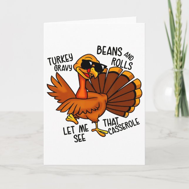 Turkey Gravy Beans And Rolls Cerole Funny Thanksgi Card (Front)