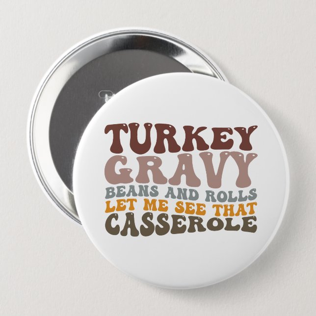 Turkey Gravy Beans And Rolls Fall Thanksgiving  10 Cm Round Badge (Front & Back)