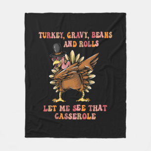 Turkey Gravy Beans And Rolls Let Me Fleece Blanket