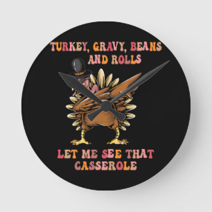 Turkey Gravy Beans And Rolls Let Me Round Clock