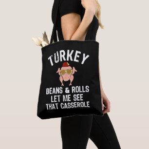 Turkey Gravy Beans And Rolls Let Me See That Casse Tote Bag