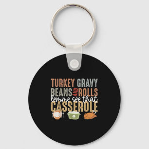 Turkey Gravy Beans And Rolls Let Me See That Cerol Key Ring