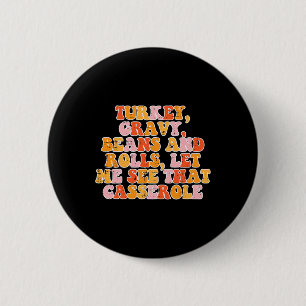 Turkey Gravy Beans Retro Groovy Thanksgiving Fall 6 Cm Round Badge