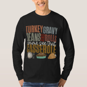 Turkey Gravy Beans Rolls Casserole Retro Thanksgiv T-Shirt