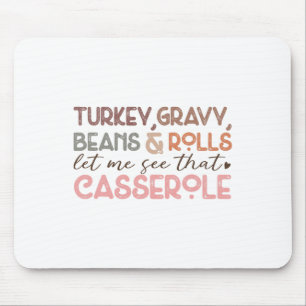 Turkey Gravy Beans Rolls Funny Thanksgiving Mouse Mat