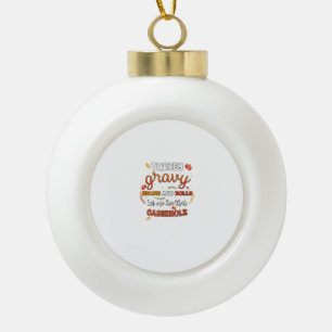 Turkey Gravy Beans Rolls Let Me See Casserole Than Ceramic Ball Christmas Ornament