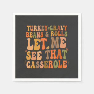 Turkey Gravy Beans & Rolls Let me See that Autumn Napkin