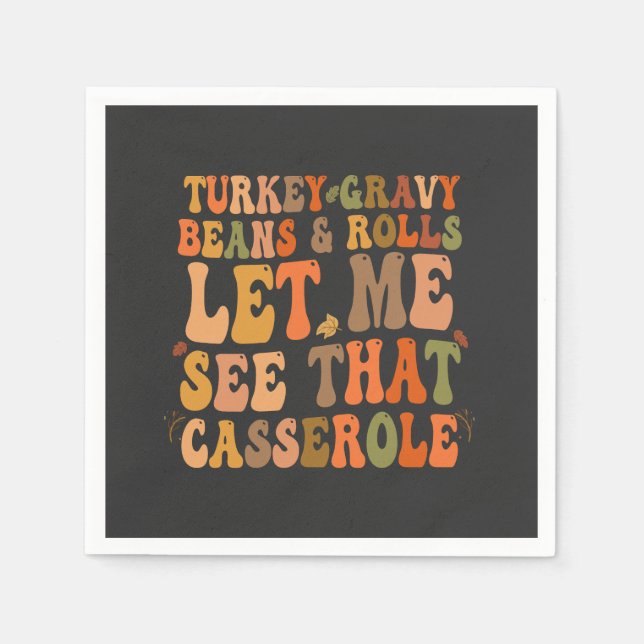Turkey Gravy Beans & Rolls Let me See that Autumn Napkin (Front)