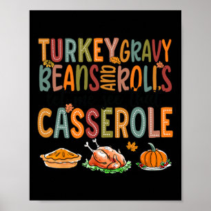 Turkey Gravy Beans Rolls Let Me See That Cerole Poster
