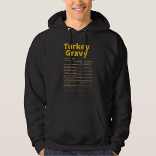Turkey Gravy Nutrition Facts  Thanksgiving Christm Hoodie
