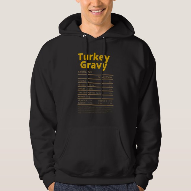 Turkey Gravy Nutrition Facts  Thanksgiving Christm Hoodie (Front)