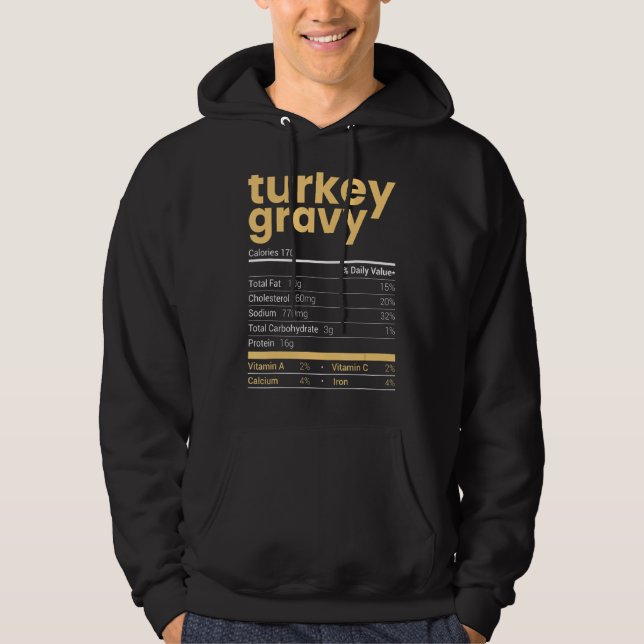 Turkey Gravy Nutrition Facts Thanksgiving Food Chr Hoodie (Front)
