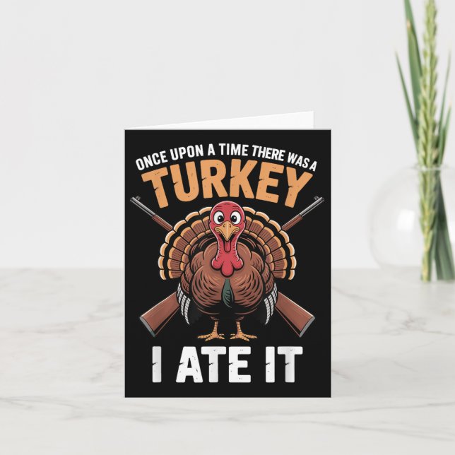 Turkey Hunting Dad Son Hunter Animal Sarcastic Fun Card (Front)