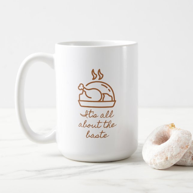 Turkey Icon All About the Baste Thanksgiving   Coffee Mug (With Donut)
