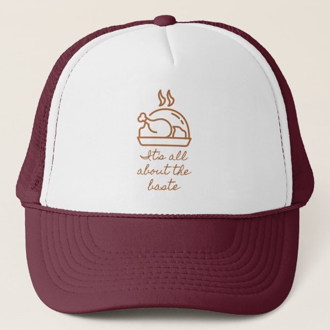 Turkey Icon All About the Baste Thanksgiving  Trucker Hat (Front)