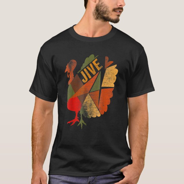 Turkey Jive Thanksgiving Day Turkey Patchwork Feas T-Shirt (Front)