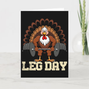 Turkey Lover Leg Day Weightlifting Gym Thanksgivin Card