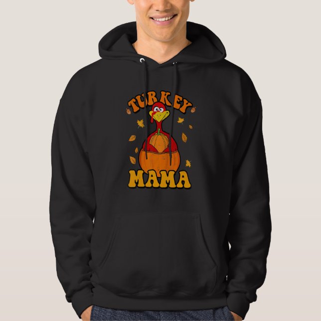 Turkey Mama Gobble Autumn Fall Thanksgiving Groovy Hoodie (Front)
