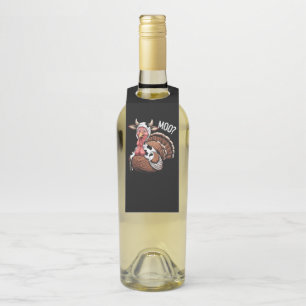 Turkey Moo Funny Thanksgiving  Bottle Tag