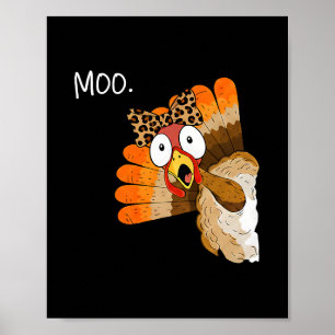 Turkey Moo Funny Thanksgiving Coquette Bow Women G Poster