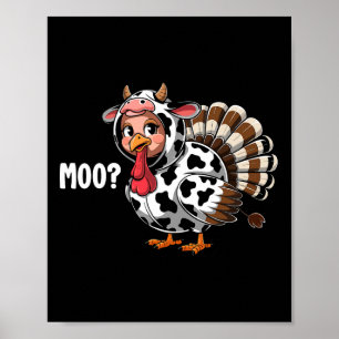 Turkey Moo Funny Thanksgiving Kids Boys Men Poster