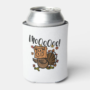 Turkey Moo I'm A Cow Fake Cow Funny Thanksgiving _ Can Cooler
