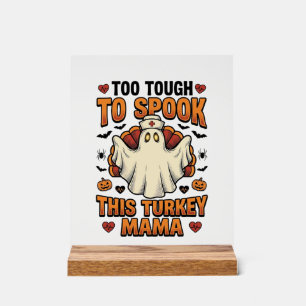 Turkey Mum Halloween Shirt with Vintage Nurse Ghos Acrylic Sign