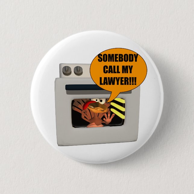 Turkey Need Lawyer 6 Cm Round Badge (Front)