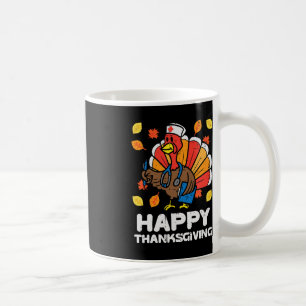Turkey Nurse Happy Thanksgiving Scrub ICU ER RN Me Coffee Mug