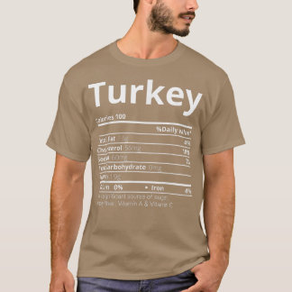 Turkey Nutrition Facts Family Funny Thanksgiving C T-Shirt