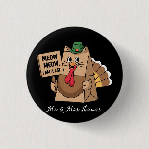 Turkey Paper Bag Meow Funny Thanksgiving Cat 3 Cm Round Badge