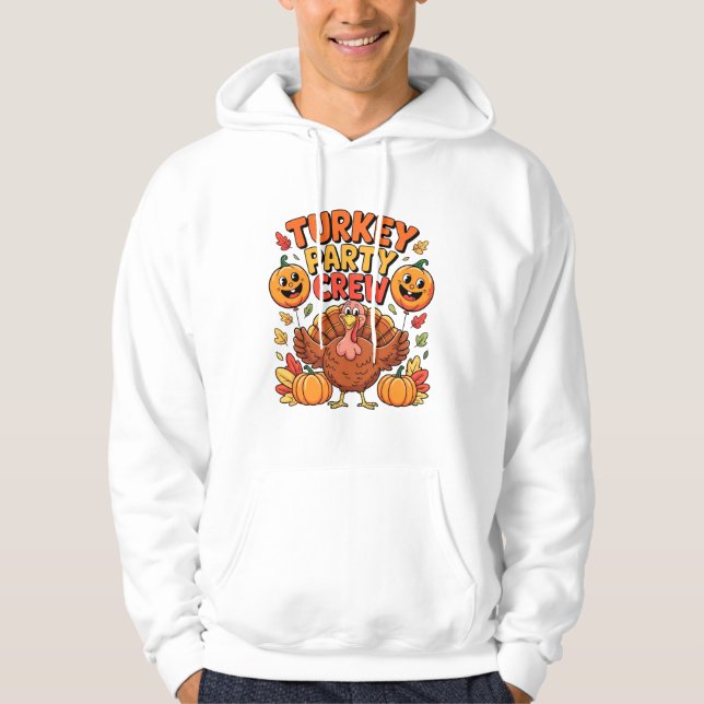 Turkey Party Crew Funny Thanksgiving T-shirtDesign Hoodie (Front)